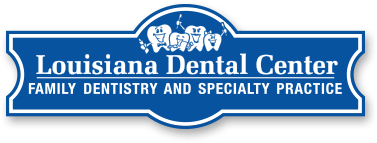 Louisiana Dental Center — Family Dentistry and Specialty Practice